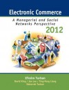 Electronic Commerce: A Managerial and Social Networks Perspectives - Efraim Turban, David King