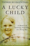 A Lucky Child - Thomas Buergenthal