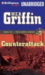 Counterattack - W.E.B. Griffin, Dick Hill