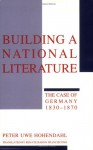 Building a National Literature - Peter Uwe Hohendahl