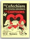 The Westminster Shorter Catechism with cartoons - Vic Lockman