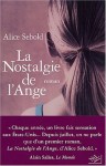 La nostalgie de l'ange - Alice Sebold, Edith Soonckindt