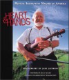 Hearts and Hands - Jake Jacobson, Konemann, Nancy Ellis