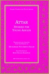 Attar Stories for Young Adults - فریدالدین عطار, Rose Ghazar Bakhtiar, Muhammad Nur Salam