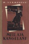 Meie aja kangelane - Mikhail Lermontov, Väino Linask