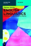 English Linguistics: A Coursebook for Students of English - Thomas Herbst