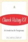 Church History 101 - William M. Ramsay