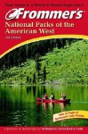 Frommer's National Parks of the American West - Don Laine, Barbara Laine