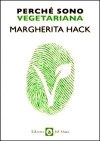 Perché sono vegetariana - Margherita Hack