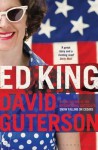 Ed King. by David Guterson - David Guterson