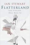 Flatterland: Like Flatland Only More So - Ian Stewart