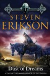 Dust of Dreams: Book Nine of The Malazan Book of the Fallen - Steven Erikson