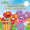 Elmo and Abby's Wacky Weather Day (Sesame Street) - Naomi Kleinberg, Tom Brannon