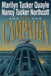 The Campaign - Marilyn Tucker Quayle