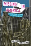 Missing in America: Making an Eternal Difference in the World Next Door - Tom Clegg, Warren Bird