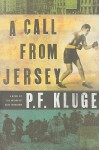 A Call from Jersey - P.F. Kluge