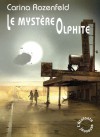 Le Mystère Olphite - Carina Rozenfeld