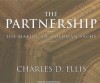 The Partnership: The Making of Goldman Sachs - Charles D. Ellis, Norman Dietz