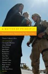 A Matter of Principle: Humanitarian Arguments for War in Iraq - Thomas Cushman, Christopher Hitchens, Mient Jan Faber, Jonathan Rée