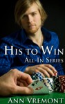 His to Win (All-In) - Ann Vremont