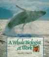 A Whale Biologist at Work - Sneed B. Collard III