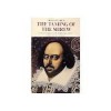 The Taming of the Shrew, in the Original and Modern English - Beth Obermiller, William Shakespeare