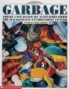 Garbage: Theme Unit Based on Activities from the Hackensack Environment Center - Maria Fleming