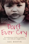 Don't Ever Cry - Sue Martin