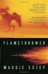 Flamethrower (Ruby Murphy Mysteries) - Maggie Estep