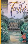 Tashi and the Haunted House - Anna Fienberg, Kim Gamble, Barbara Fienberg