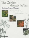 The Garden Through The Year - Graham P. Thomas