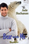 Bear With Me - Jade Buchanan