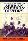 The Routledge Atlas of African American History (Routledge Atlases of American History) - Jonathan Earle