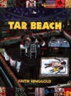 Tar Beach (Caldecott Honor Book) - Faith Ringgold