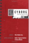 The Cyborg Handbook - Chris Hables Gray, Heidi J. Figueroa-Sarriera