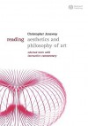 Reading Aesthetics and Philosophy of Art: Selected Texts with Interactive Commentary - Christopher Janaway