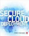 Secure Cloud Deployment - Chris McNab, McNab