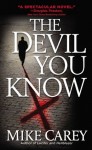 The Devil You Know  - Mike Carey