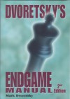 Dvoretsky's Endgame Manual - Mark Dvoretsky