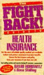 The Fight Back Guide to Health Insurance - David Horowitz