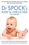 Dr. Spock's Baby & Childcare - Benjamin Spock