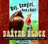 Hey, Cowgirl, Need a Ride? - Baxter Black