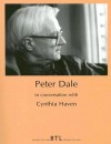 Peter Dale in Conversation with Cynthia Haven - Cynthia L. Haven