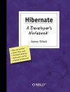 Hibernate: A Developer's Notebook - James Elliott
