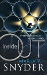 Inside Out (Insider, #1) - Maria V. Snyder