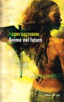 Anime nel futuro - Cory Doctorow