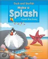 Duck and Starfish Make a Splash. Derek Brockway - Derek Brockway, Suzanne Carpenter