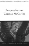 Perspectives on Cormac McCarthy (Southern Quarterly Series) - Edwin T. Arnold, Dianne C. Luce