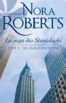 Les rêves d'une femme:La saga des Stanislaski - tome 3 (Nora Roberts) (French Edition) - Nora Roberts