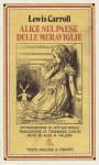 Alice nel Paese delle Meraviglie - Lewis Carroll, Alex R. Falzon, Attilio Brilli, Tommaso Giglio